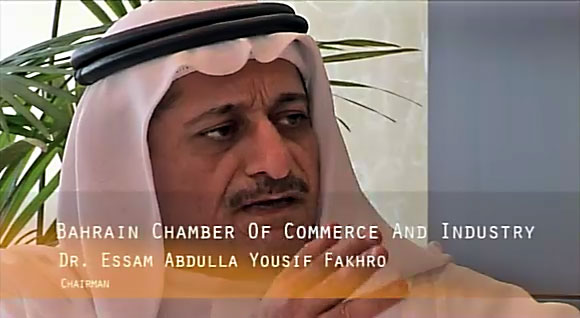 Dr. Essam Fakhro, President of Bahrain Chamber of Commerce